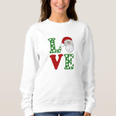 Liebe Weihnachten Sweatshirt (Vorderseite)