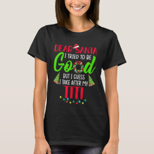 Liebe Weihnachtsmann ich versuche gut zu sein, abe T-Shirt