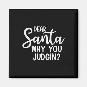Liebe Weihnachtsmann, warum du Weihnachten Weihnac Magnet