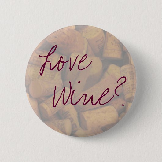 Liebe, Wein? Button (Vorderseite)