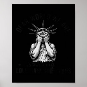 Liebe Welt war so Entschuldigung Liebe gesane Amer Poster