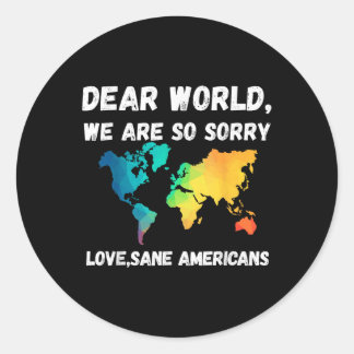 Liebe Welt war so Sorry Runder Aufkleber