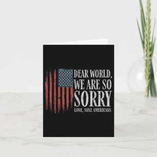 Liebe Welt wir sind so Sorry Liebe gesane Amerikan Karte