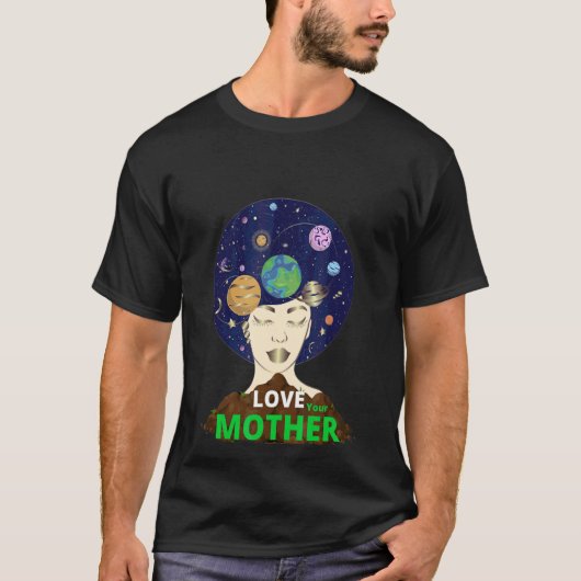 Liebe Welterdtag 2022 Planetenumgebung Mutter T-Shirt (Vorderseite)
