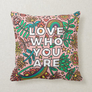 Liebe, wer Sie sind stolz Doodle Kissen