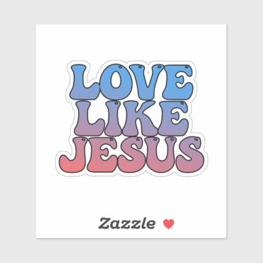 Liebe wie Jesus Aufkleber (Blatt)