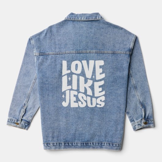 Liebe wie Jesus Christlich Bible Verse Preppy Jeansjacke (Rückseite)