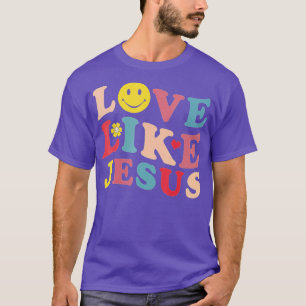 Liebe wie Jesus Christlich Smile Face (1) T-Shirt