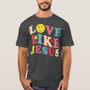 Liebe wie Jesus Christlich Smile Face (2) T-Shirt