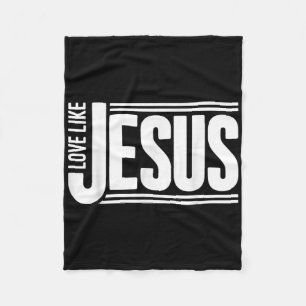 Liebe wie Jesus Christlicher Bibelvers Glaube Männ Fleecedecke