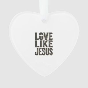 Liebe wie Jesus Christliches Typografie-Design_1 Ornament