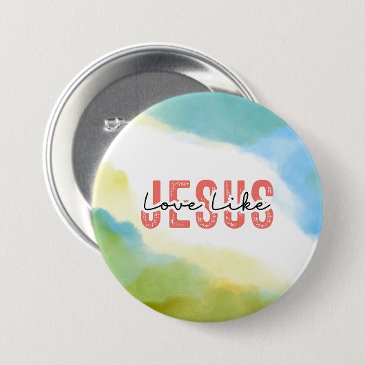 Liebe wie Jesus Christliches Zitat Button (Vorne & Hinten)