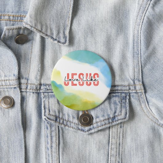 Liebe wie Jesus Christliches Zitat Button (Beispiel)