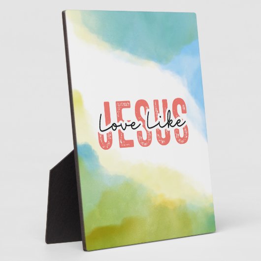 Liebe wie Jesus Christliches Zitat Fotoplatte (Seite)