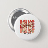 Liebe wie Jesus Coquette Bow Christlich Valentine' Button (Vorne & Hinten)