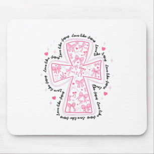 Liebe wie Jesus Coquette Herzkreuz Christliches Va Mousepad