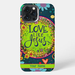 Liebe wie Jesus Florale Personalisierte Lustige La iPhone 13 Pro Max Hülle