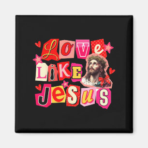 Liebe wie Jesus Gott Religiös Christlich Valentins Magnet
