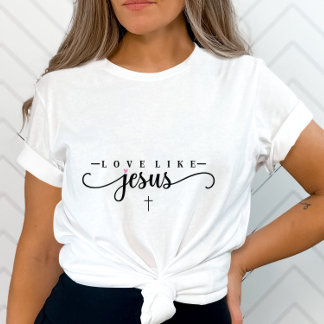 Liebe wie Jesus-inspirierende Christlich-Glaube-Ba T-Shirt