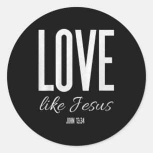 Liebe wie Jesus Johannes 13_ Bibelvers Christliche Runder Aufkleber