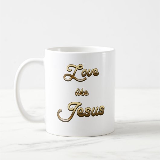 Liebe wie Jesus Kaffeetasse (Links)