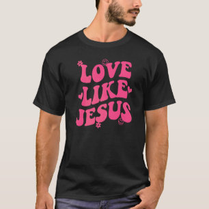 Liebe wie Jesus lächelnd Christlicher religiöser G T-Shirt