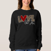 Liebe wie Jesus Leopard Print Sweatshirt (Vorderseite)
