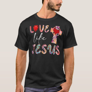 Liebe wie Jesus positive katholische Christliche L T-Shirt