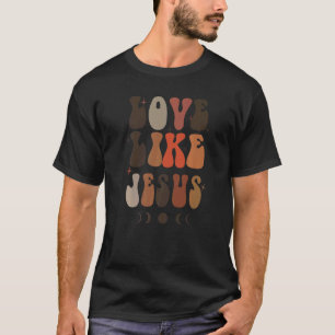 Liebe wie Jesus positive katholische Preppy Retro T-Shirt