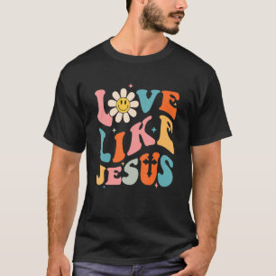 Liebe wie Jesus positiver katholischer Retro Gott T-Shirt