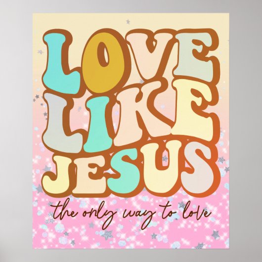 Liebe wie Jesus Poster (Vorne)