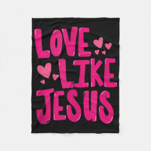 Liebe wie Jesus Religiös Gott Christlich Grafik Ta Fleecedecke