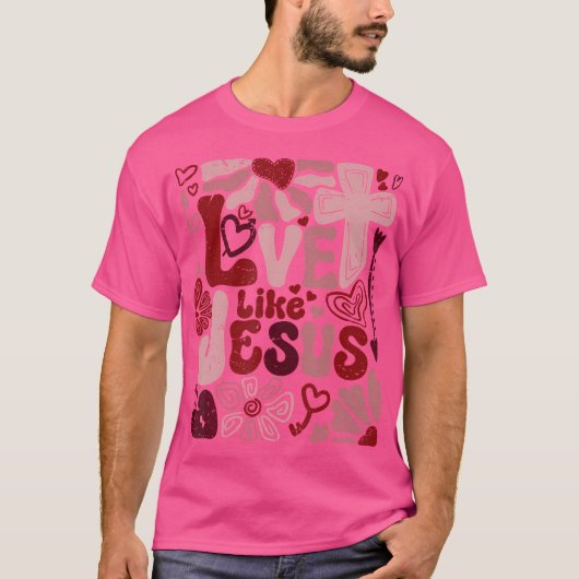 Liebe wie Jesus Religious God Christlich Cross Boh T-Shirt (Vorderseite)