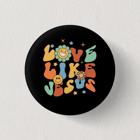 Liebe wie Jesus Religious God Christliche Worte au Button (Vorderseite)