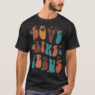 Liebe wie Jesus Religious God Christliche Worte au T-Shirt
