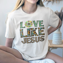 Liebe wie Jesus Shirt, Western Christlich T-Shirt