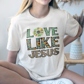 Liebe wie Jesus Shirt, Western Christlich T-Shirt