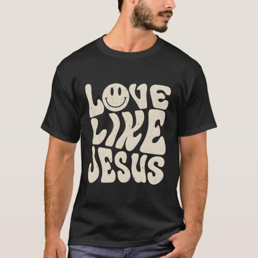 Liebe wie Jesus T-Shirt (Vorderseite)