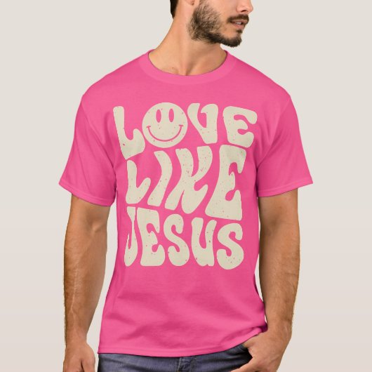 Liebe wie Jesus T-Shirt (Vorderseite)