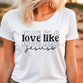 Liebe wie Jesus Tri-Blend Shirt