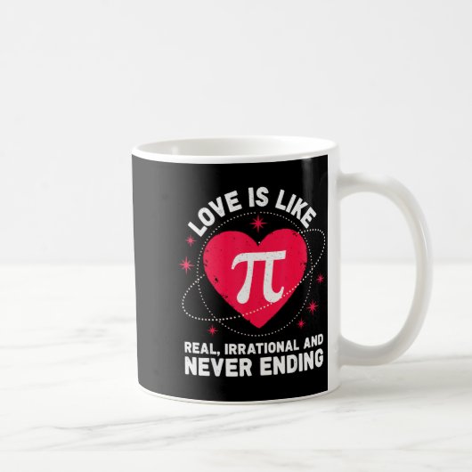 Liebe wie Pi Real Irrational Nie Endend Valentin Kaffeetasse (Rechts)