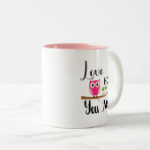 Liebe, wie Sie rosa Eule Tasse sind (VorderseiteRechts)