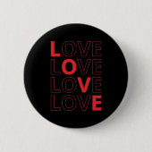 Liebe Wiederholter Text Valentinstag I Liebe Sie Button (Vorderseite)