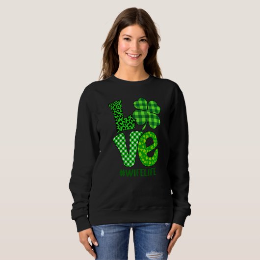 Liebe Wifelife Kleeblatt St Patrick S Day Leopard Sweatshirt (Vorne ganz)