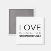 Liebe wird am besten bedingungslos serviert magnet (Vorderseite/Rückseite)