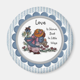 Liebe wird am besten in Little Ways Magnet gezeigt