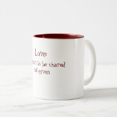 Liebe: , wird bedeutet, das gegebene sharednot, zweifarbige tasse (VorderseiteRechts)