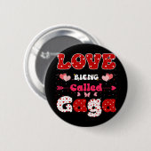 Liebe wird Gaga Funny Mother Day for Wome genannt Button (Vorne & Hinten)
