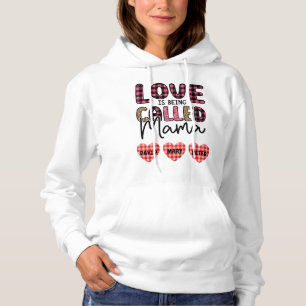 Liebe wird Mama genannt, ein individualisierbares  Hoodie