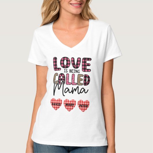 Liebe wird Mama genannt, ein individualisierbares T-Shirt (Vorderseite)
